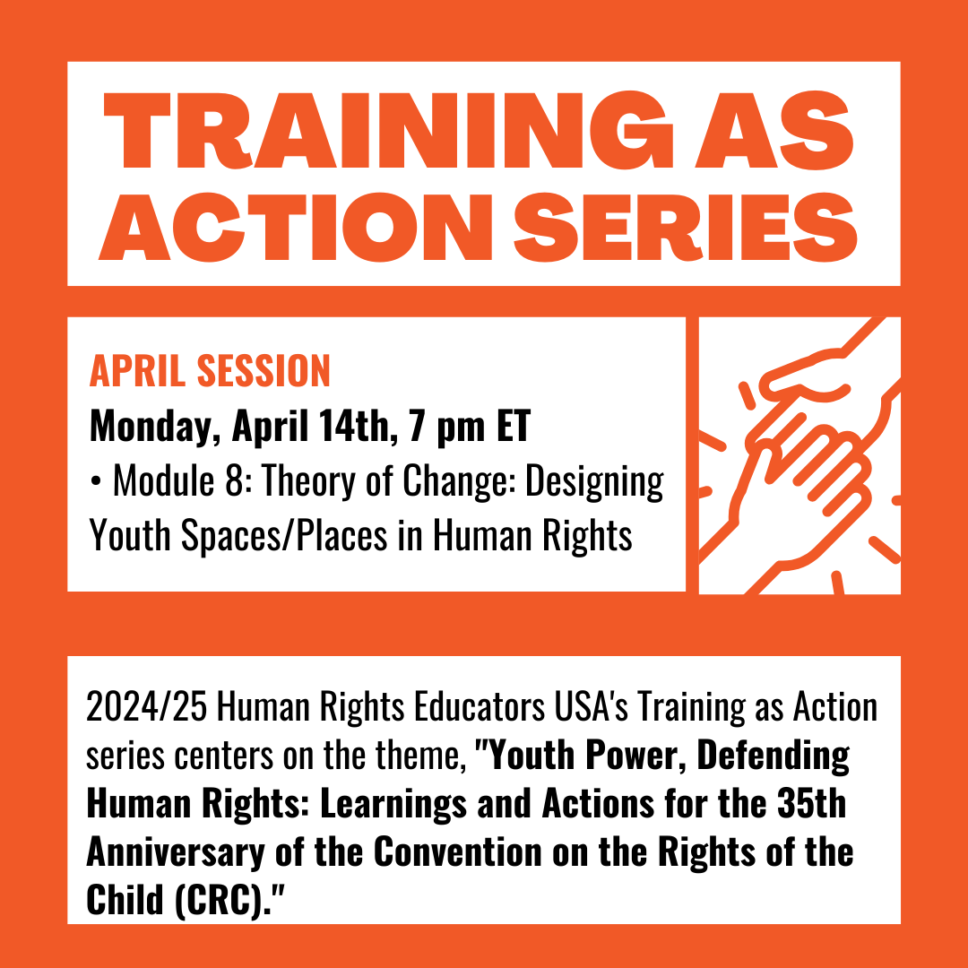 Human Rights Educators USA 2024&ndash;2025 Training As Action Series Module 8