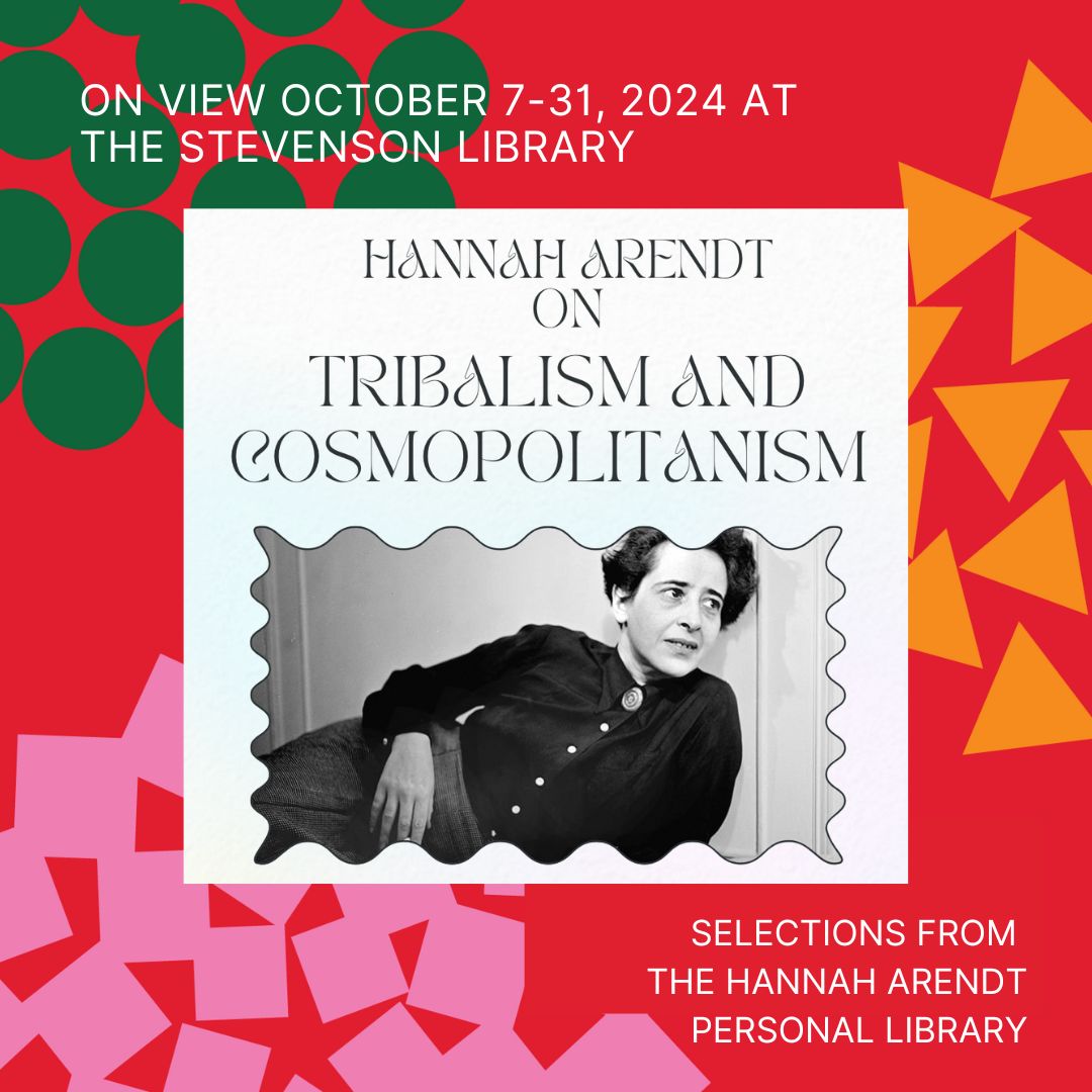 Hannah Arendt on Tribalism and Cosmopolitanism: Selections from the Hannah Arendt Personal Library Collection