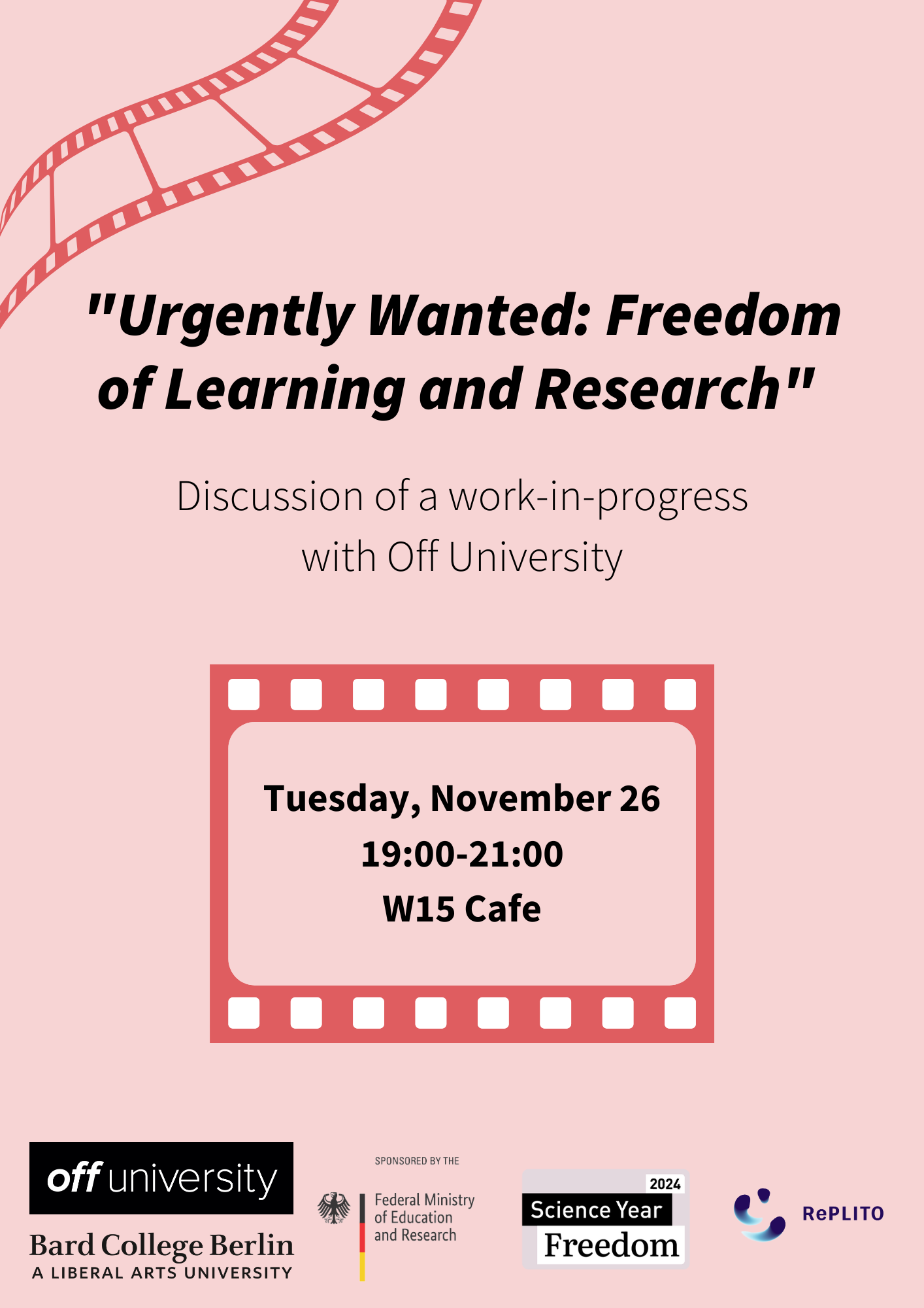 &quot;Urgently Wanted: Freedom of Learning and Research&quot; Discussion of a Work-in-Progress with Off University