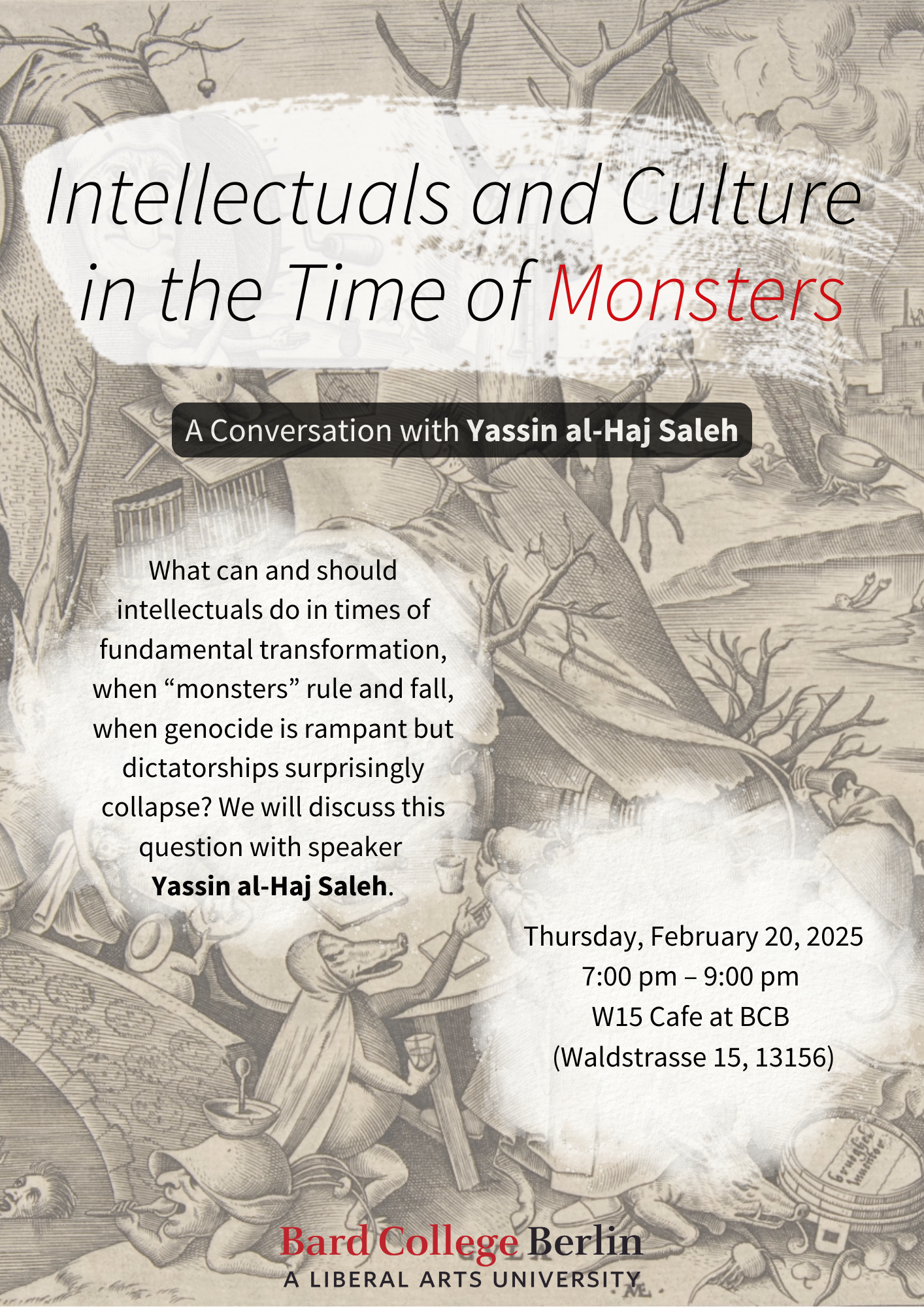 Intellectuals and Culture in the Time of Monsters: A Conversation with Yassin al-Haj Saleh