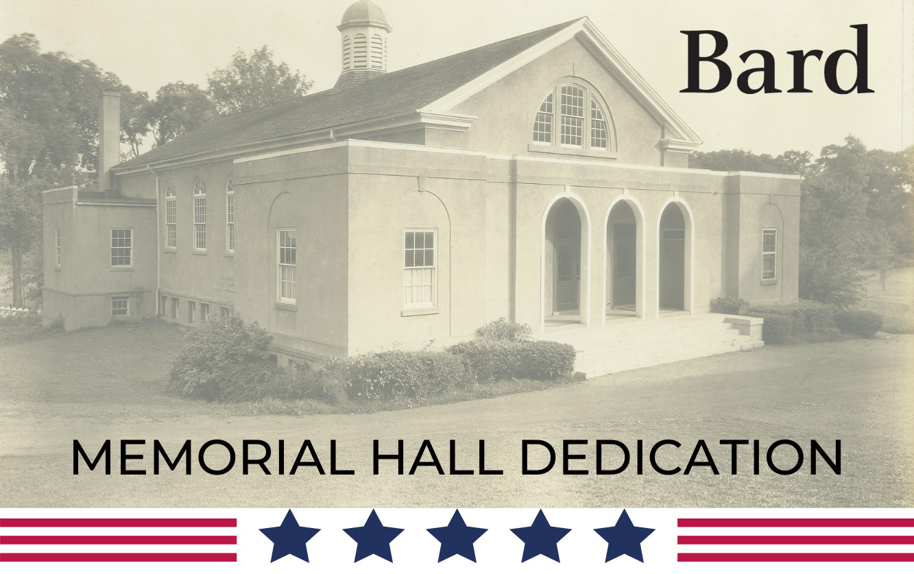 Bard College to Host Memorial Hall Dedication Event on Veterans Day