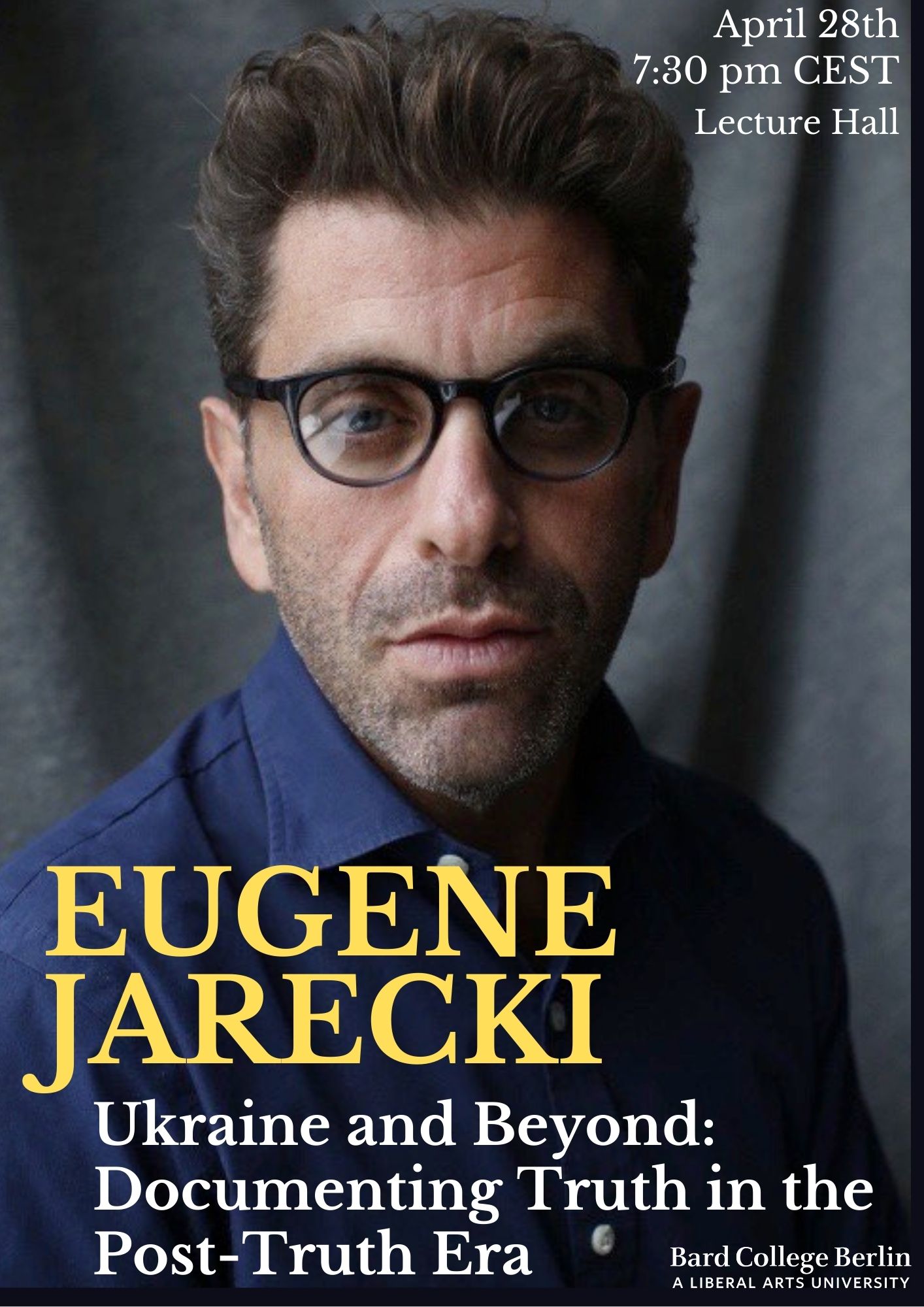 Eugene Jarecki &ndash;&nbsp;Ukraine and Beyond: Documenting Truth in the Post-Truth Era
