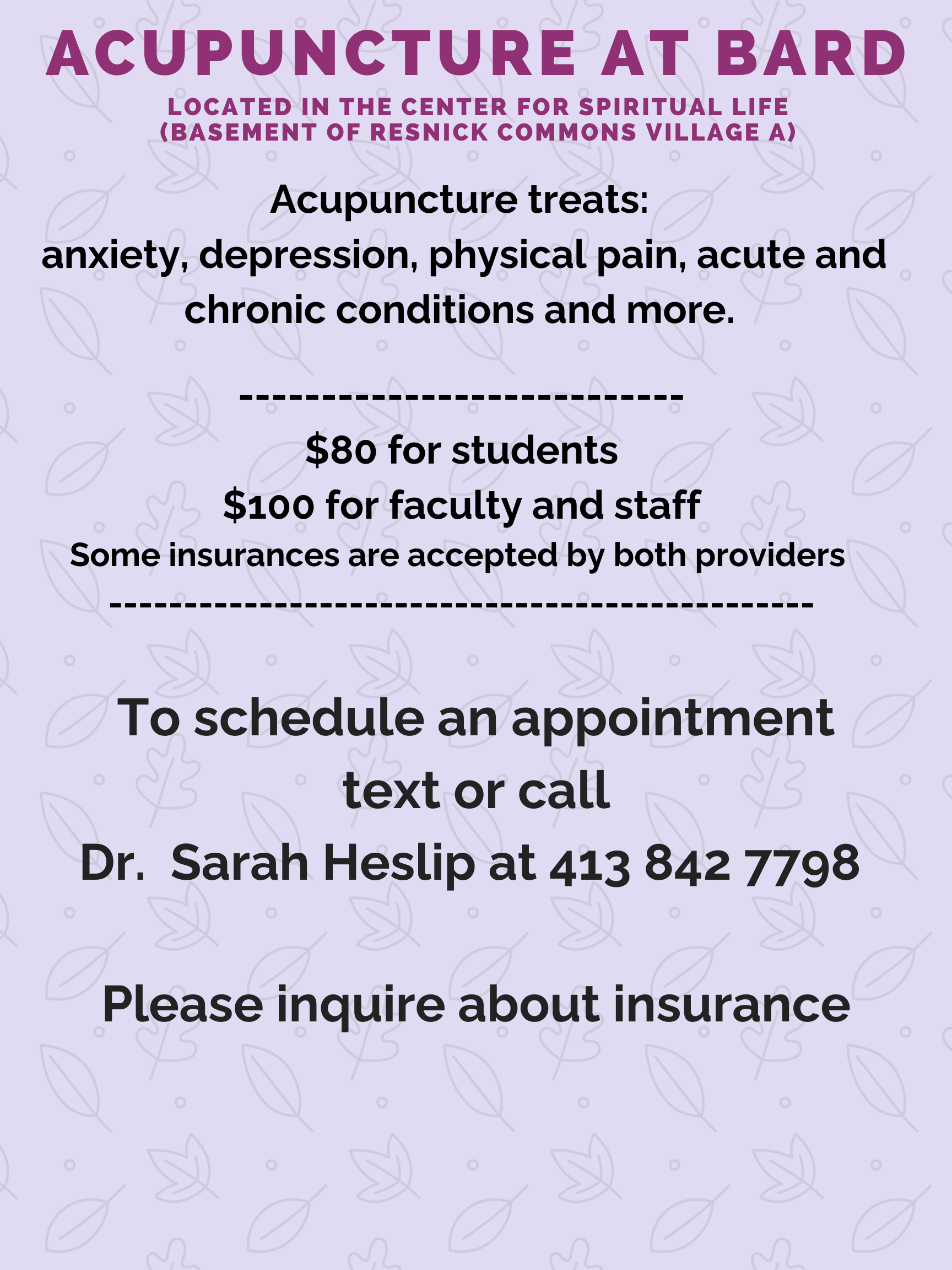 A flyer for Acupuncture at Bard; Acupuncture @Bard&nbsp;