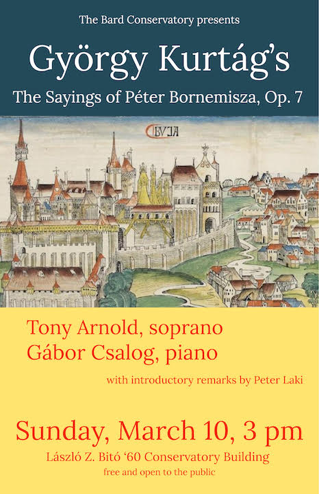 Conservatory Visiting Artists: Tony Arnold, soprano, and G&aacute;bor&nbsp;Csalog, piano, perform&nbsp;Gy&ouml;rgy Kurt&aacute;g&#39;s The Sayings of P&eacute;ter Bornemisza&nbsp;and songs by Samuel Barber, Elliott Carter, Aaron Copland, and Charles Ives