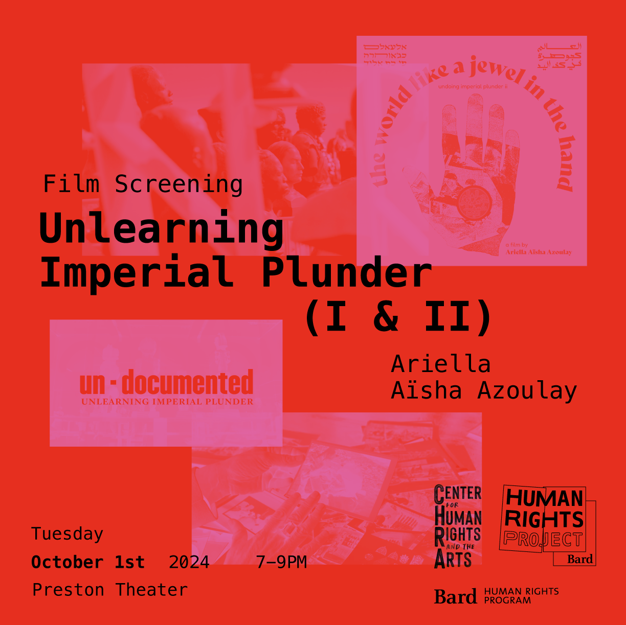 Film Screening: Unlearning Imperial Plunder (I &amp; II) by Ariella A&iuml;sha Azoulay