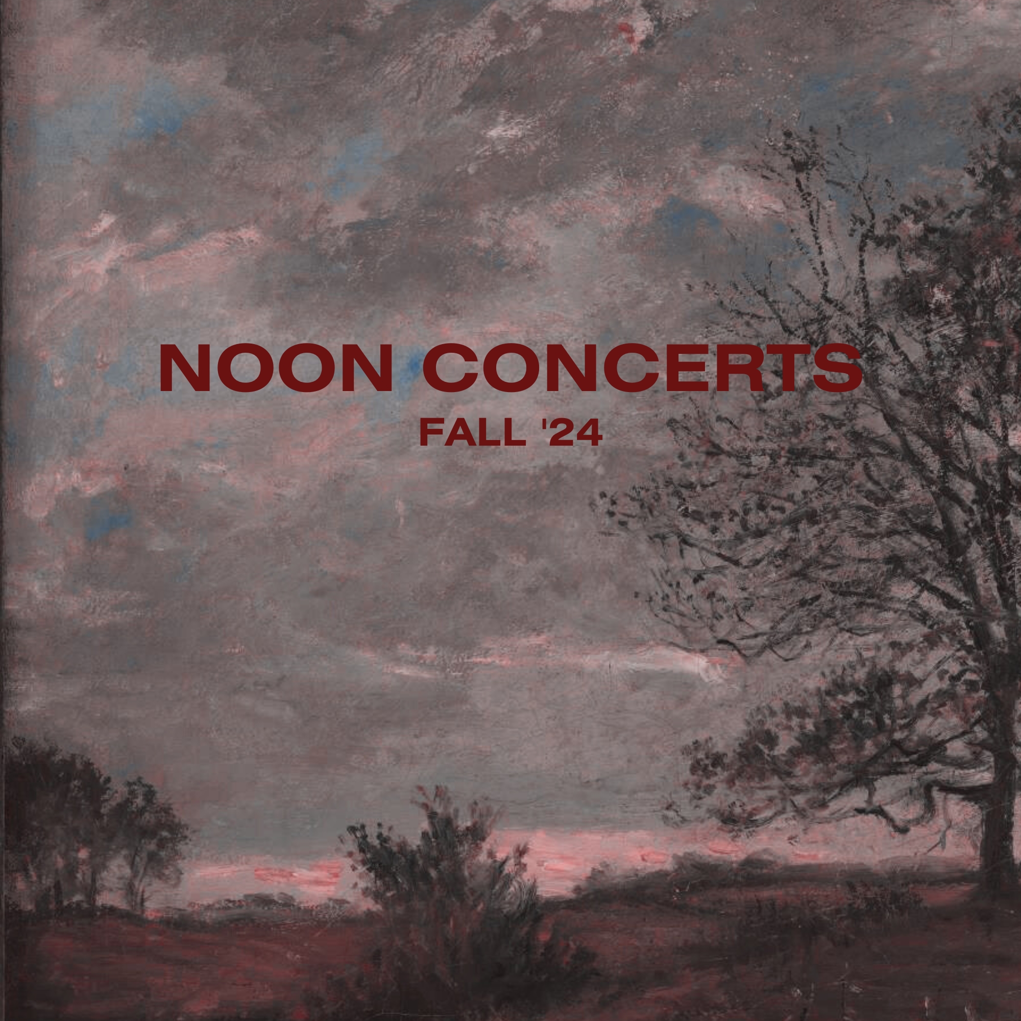 Noon Concerts: Fall 2024; Noon Concert Series