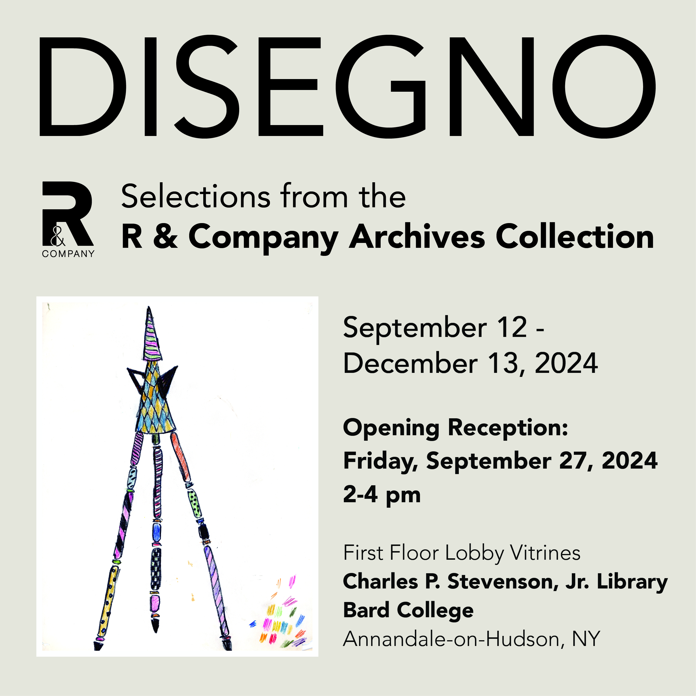 A flyer for the exhibit Disegno: Selections from the R& Co Archives.; Disegno: Selections from the R &amp; Company Archives Collection