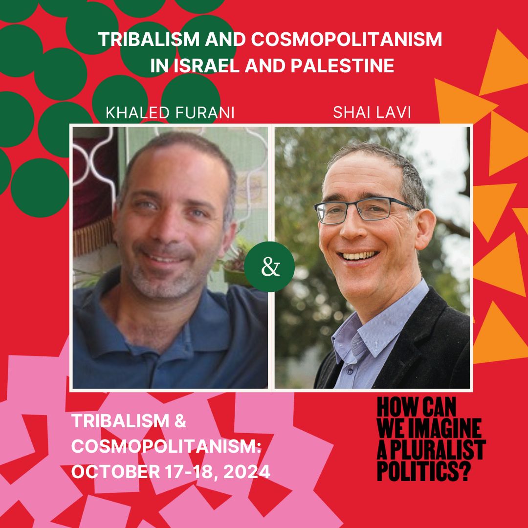 Tribalism and Cosmopolitanism in Israel and Palestine