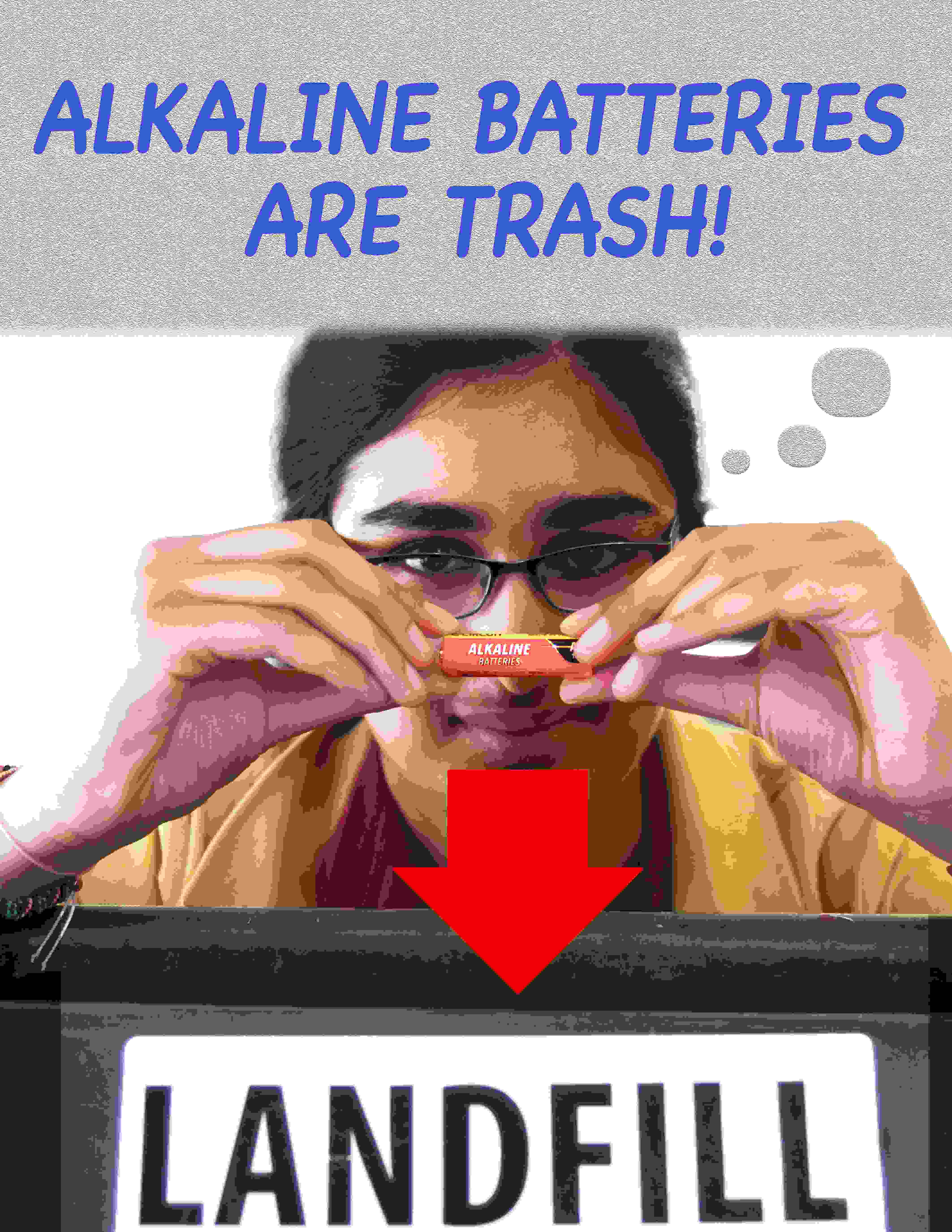 A flyer reading "alkaline batteries are trash!"; Visit https://bos.bard.edu/posts/