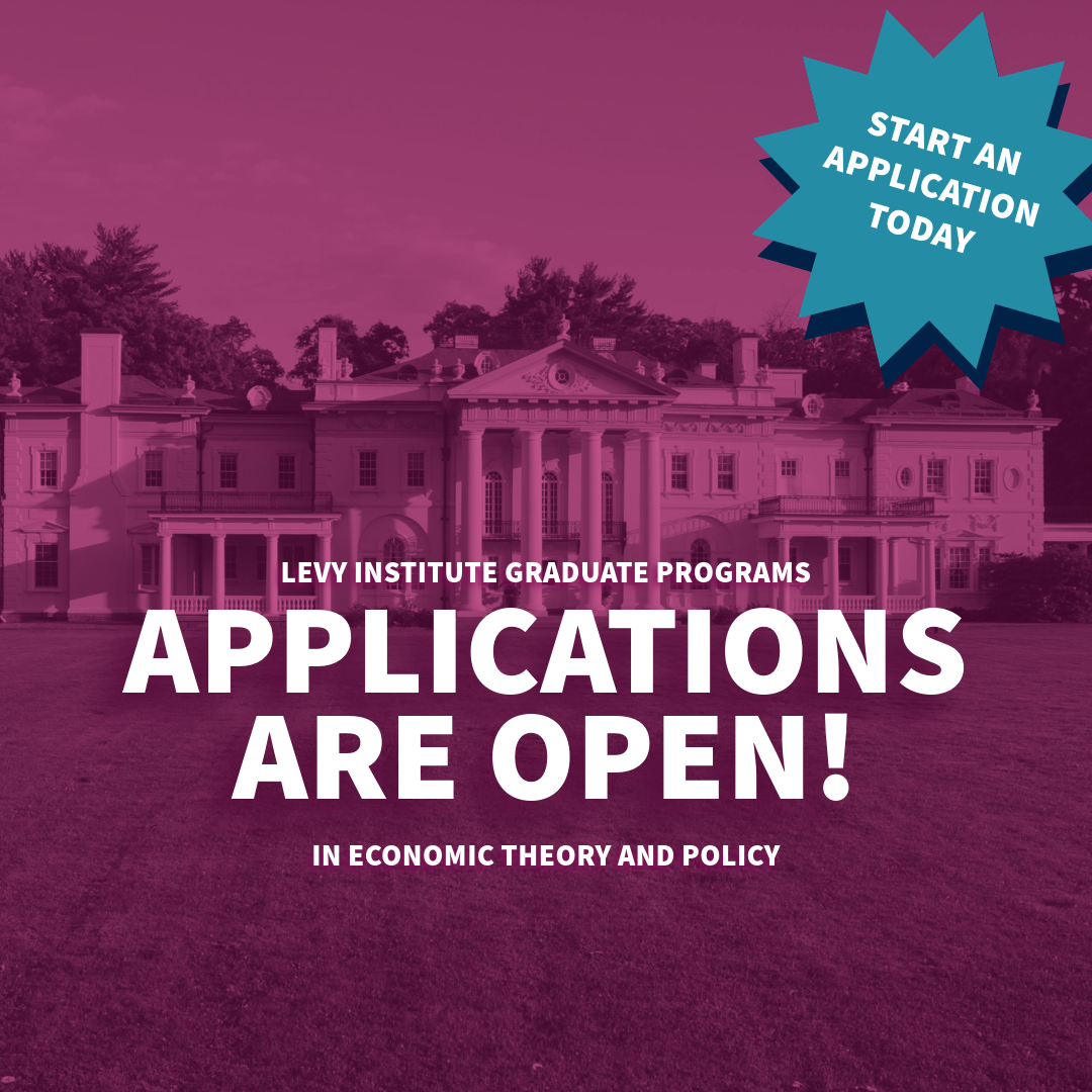 Application Deadline | Levy Graduate Programs in Economic Theory and Policy