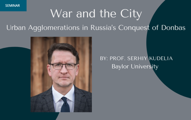 War and the City: Urban Agglomerations in Russia&rsquo;s Conquest of Donbas