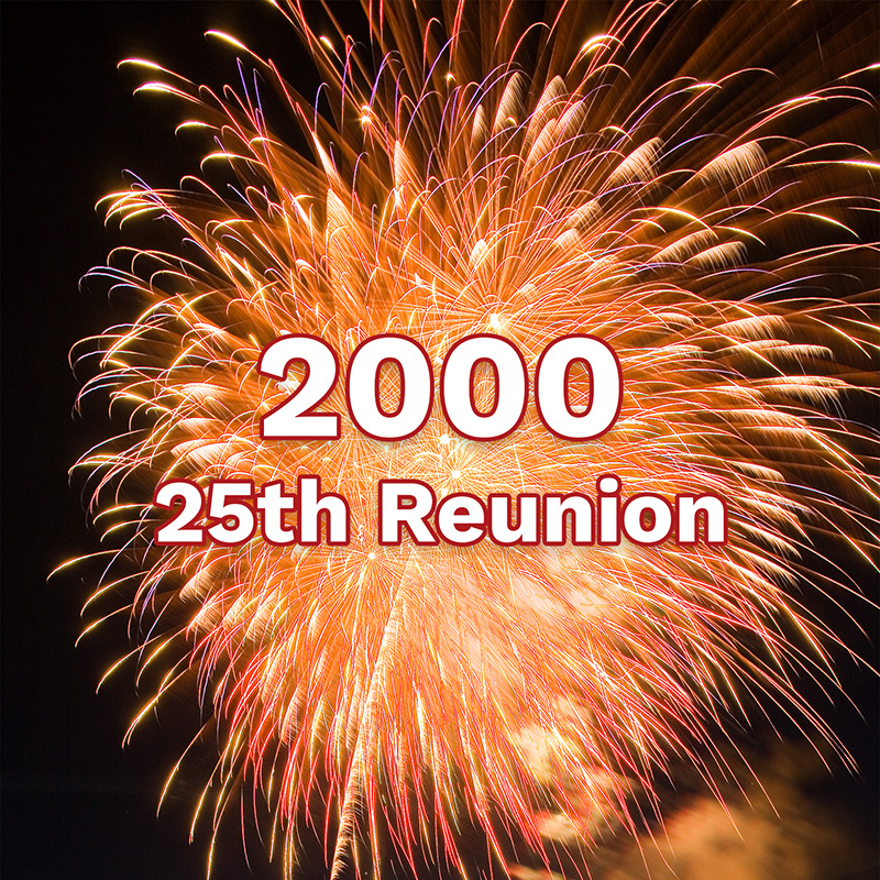 Class of 2000 &ndash; 25th Reunion