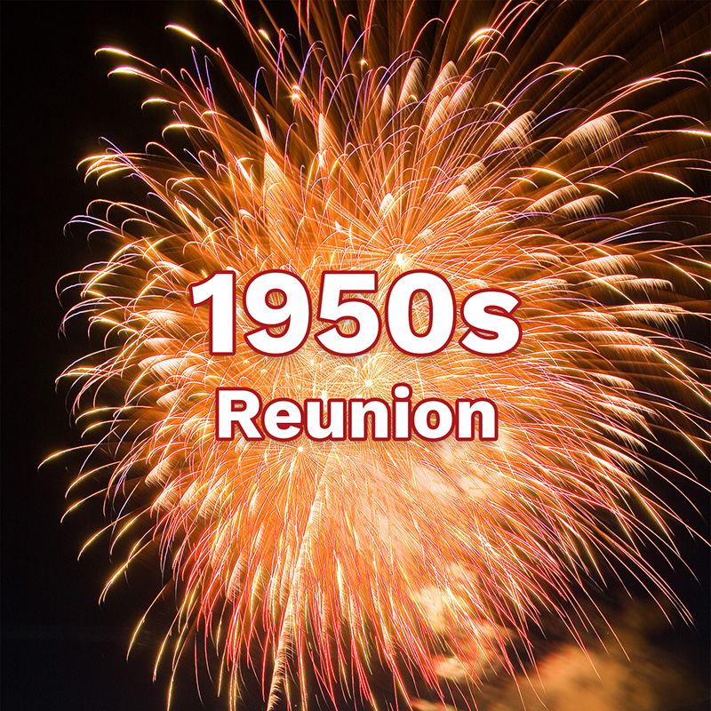 Class of 1950s &ndash; Reunion&nbsp;